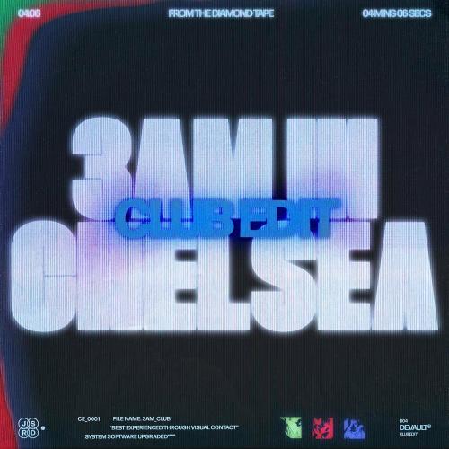 Devault - 3am In Chelsea (Club Edit)
