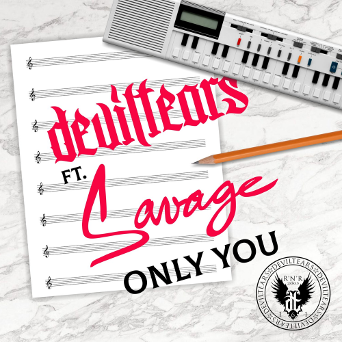 Deviltears feat. Savage - Only You