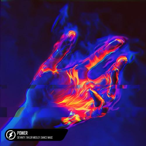 Devinity, Taylor Mosley - Power