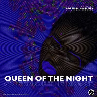 Queen Of The Night - Deys Breck & Michel Peña