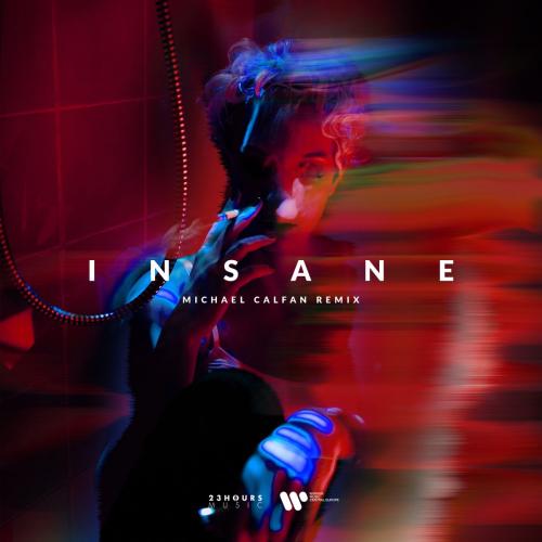 Dhali feat. Dominic Neill - Insane (Michael Calfan Remix)