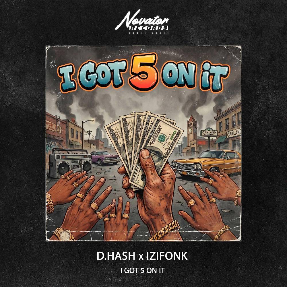 D.HASH & IZIFONK - I Got 5 on It