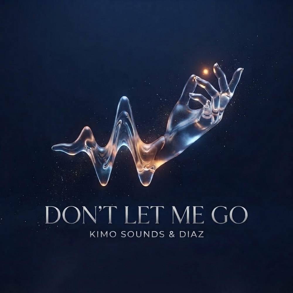 Dont Let Me Go - DIAZ & Kimo Sounds