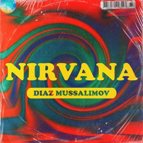 Diaz Mussalimov - Nirvana