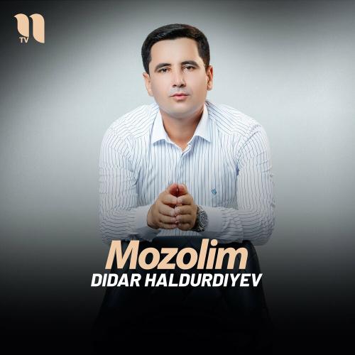 Mozolim - Didar Haldurdiyev