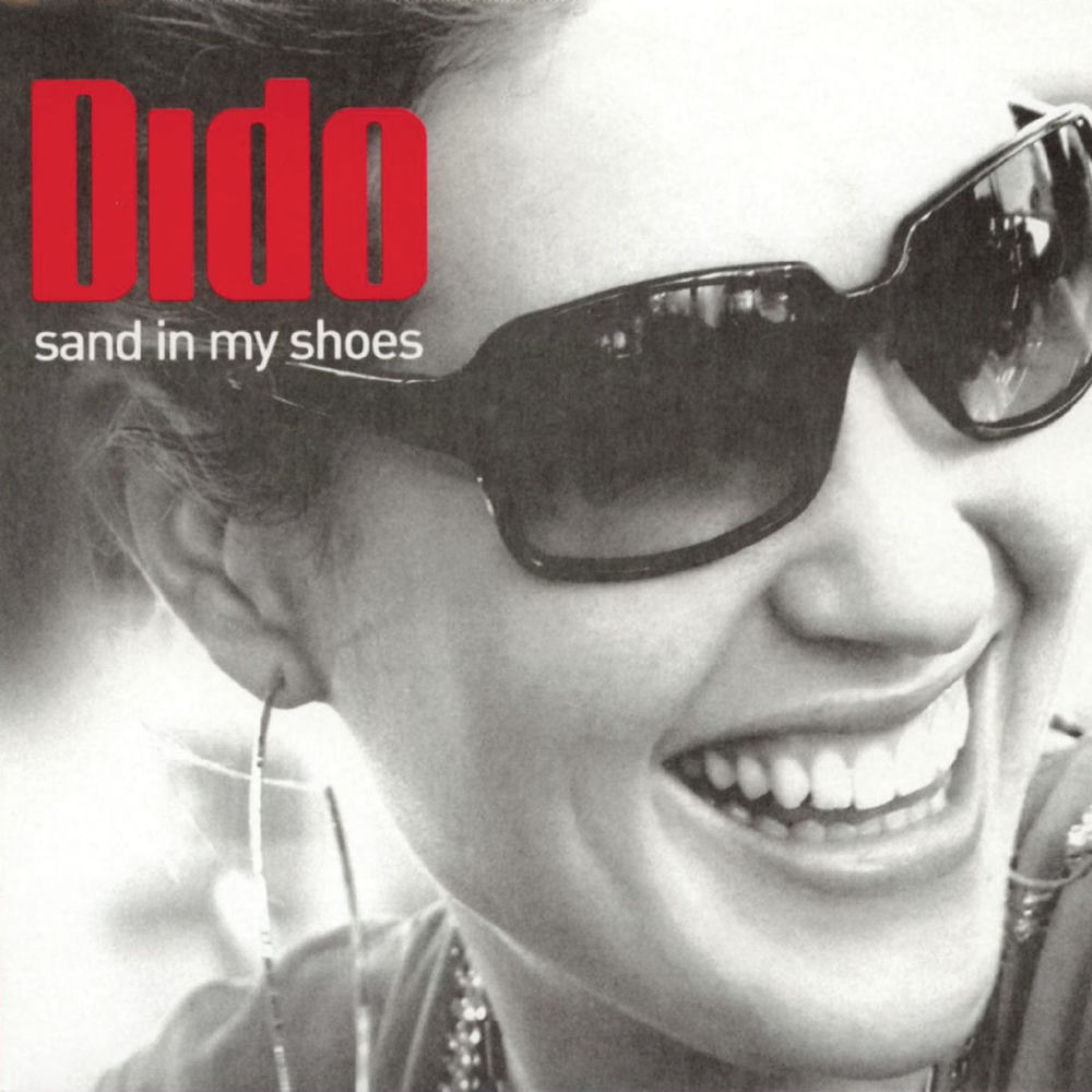 Sand In My Shoes (Radio Edit) - Dido