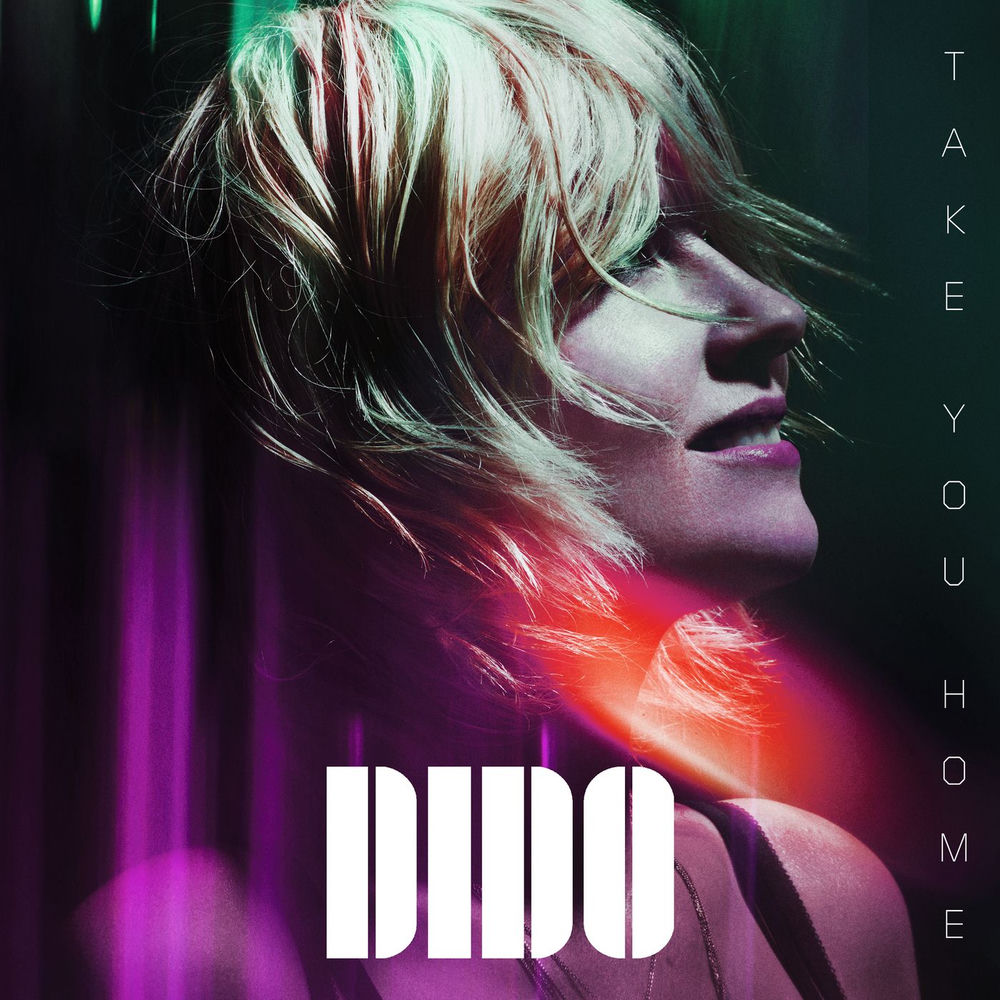 Take You Home (Edit) - Dido