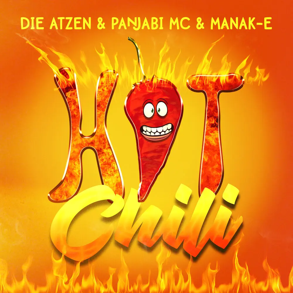HOT CHILI - Die Atzen, Panjabi MC, Manak-E