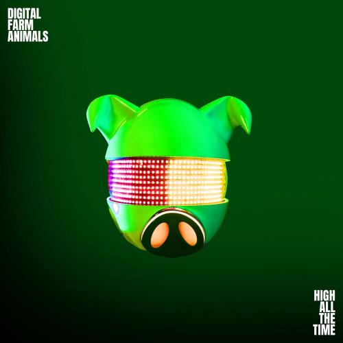Digital Farm Animals - High All The Time