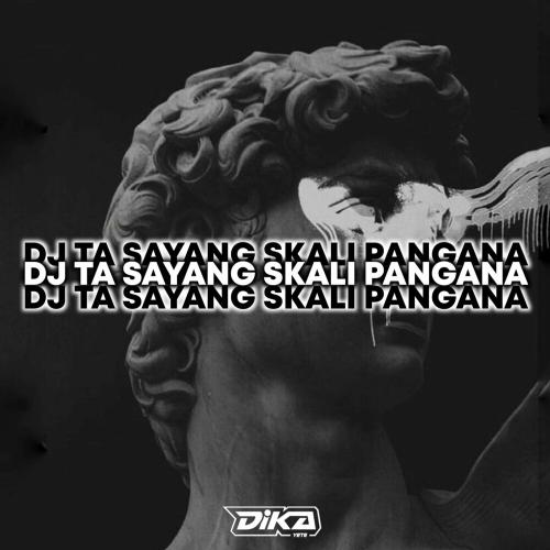 Dj Ta Sayang Skali Pangana X Sa Pamit Mo Pulang - Dika YETE feat. VinKy YT & Venus Music Production