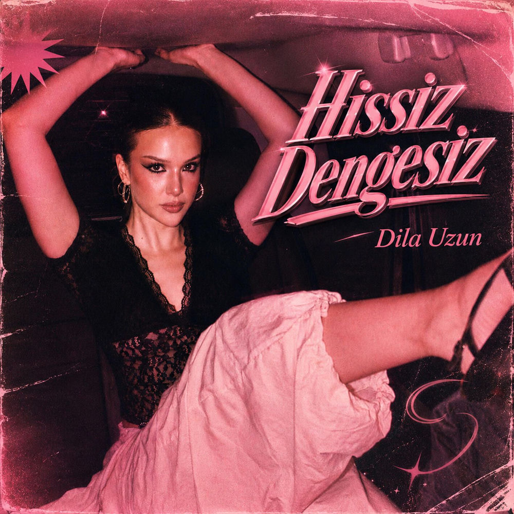 Hissiz Dengesiz - Dila Uzun