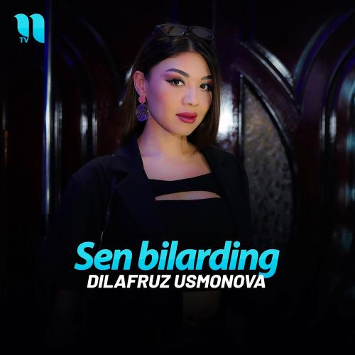 Sen Bilarding - Dilafruz Usmonova