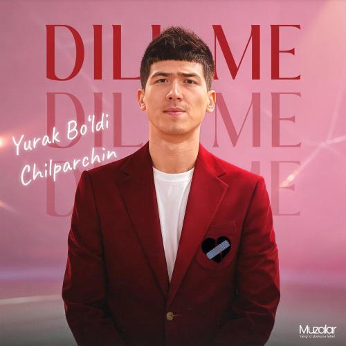 Dili.Me - Yurak Bo'ldi Chilparchin