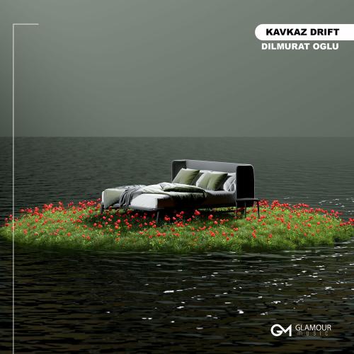 DILMURAT OGLU - Kavkaz Drift