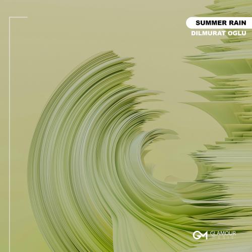 DILMURAT OGLU - Summer Rain