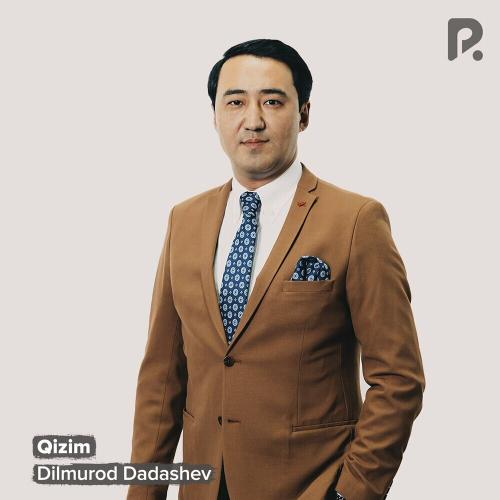 Dilmurod Dadashev - Qizim