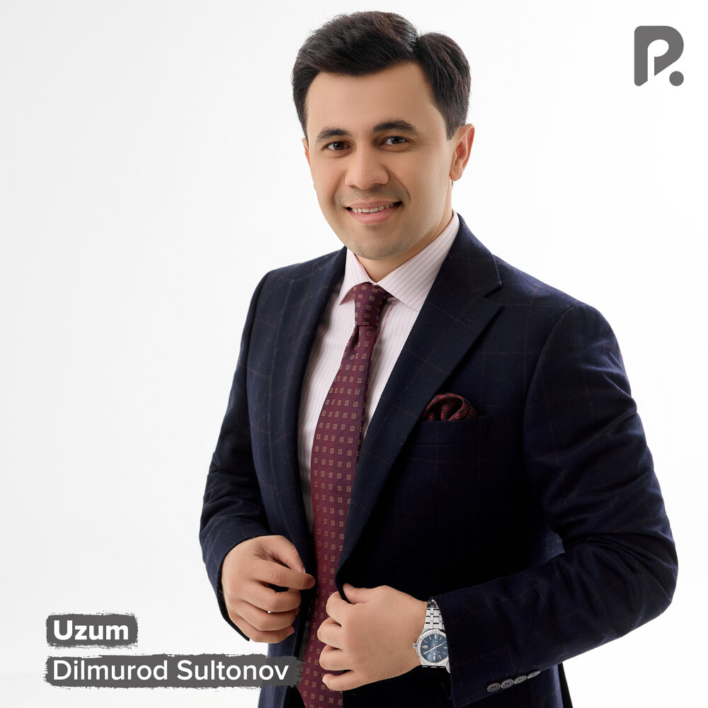 Uzum - Дилмурод Султонов