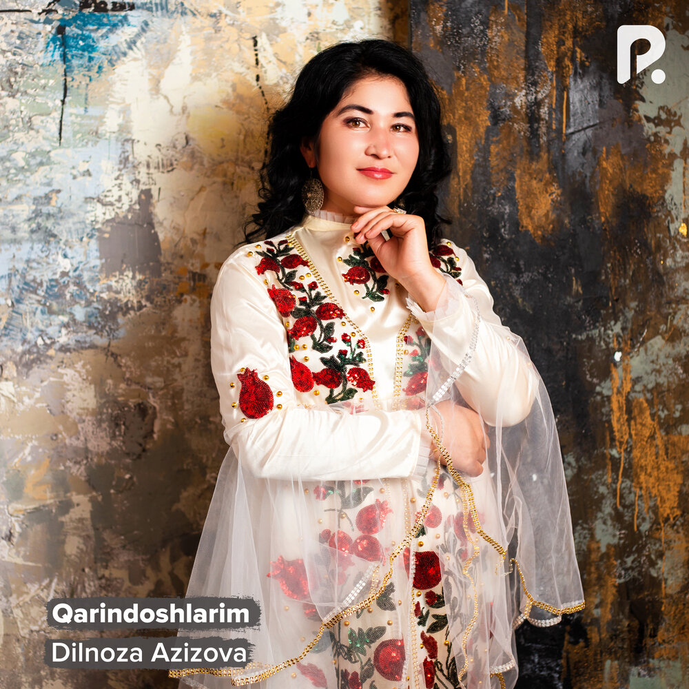 Qarindoshlarim - Dilnoza Azizova