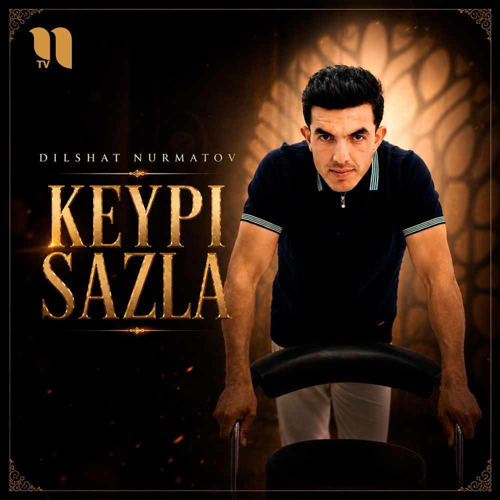 Dilshat Nurmatov - Keypi Sazla