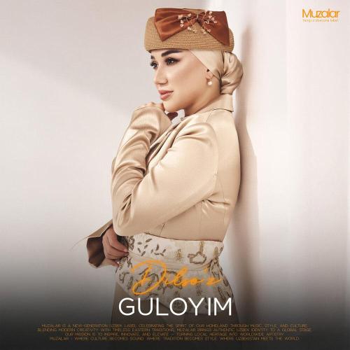 Dilso`z - Guloyim