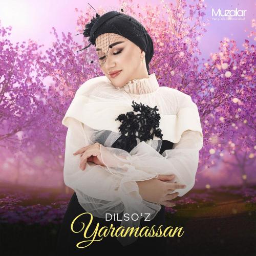 Dilso`z - Yaramassan