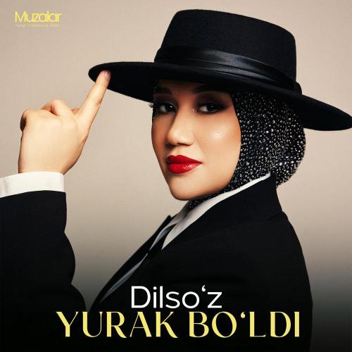 Dilso`z - Yurak Bo`ldi