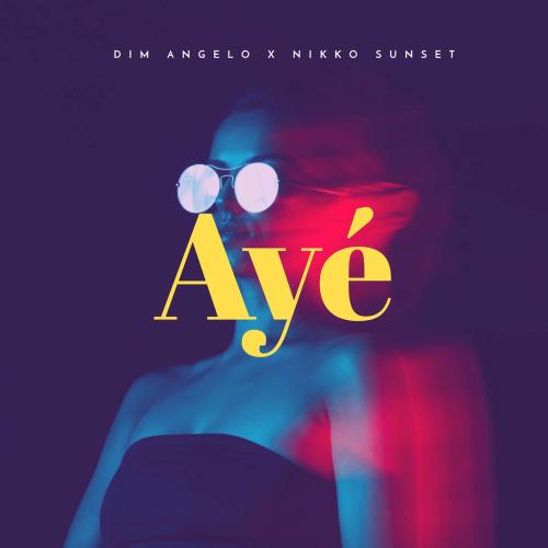 Dim Angelo & Nikko Sunset - Aye