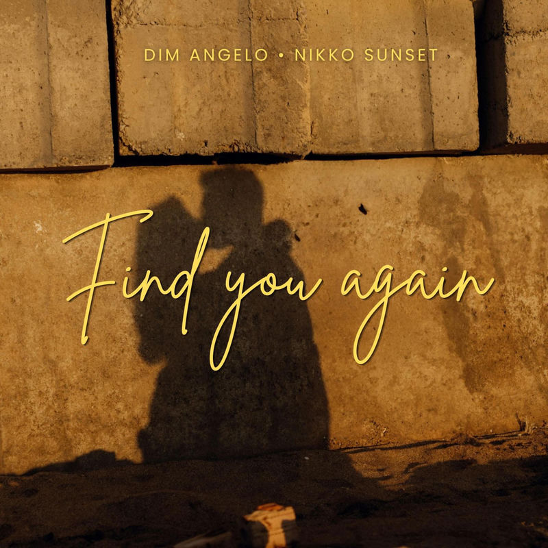 Find You Again - Dim Angelo & Nikko Sunset