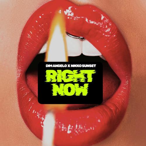 Dim Angelo & Nikko Sunset - Right Now