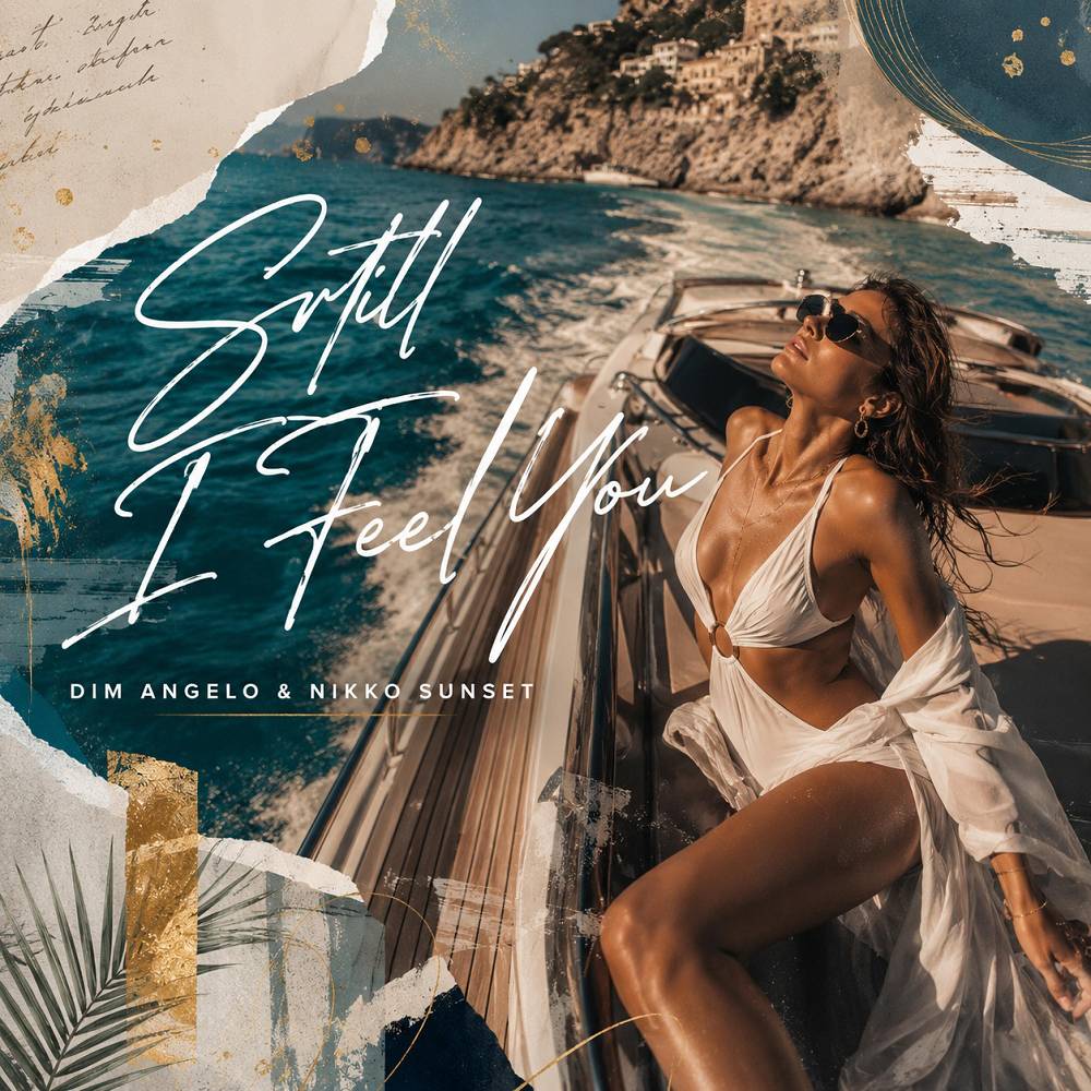 Still I feel you - Dim Angelo & Nikko Sunset