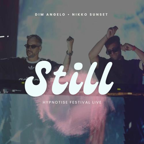 Dim Angelo & Nikko Sunset - Still