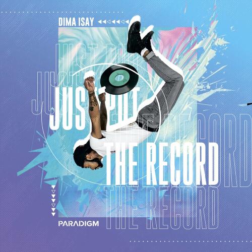 Dima Isay - Just Put The Record