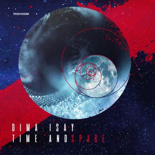 Dima Isay - Time and Space