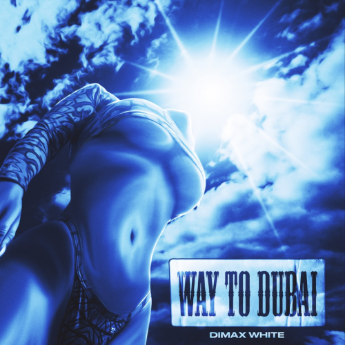 Way to Dubai - Dimax White