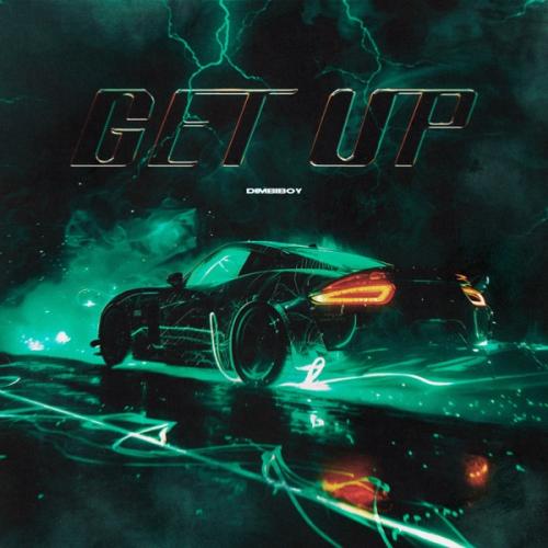 GET UP - DiMBiBoy