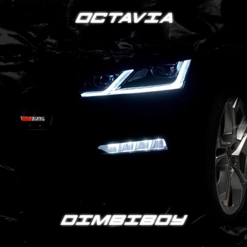 OCTAVIA - DiMBiBoy