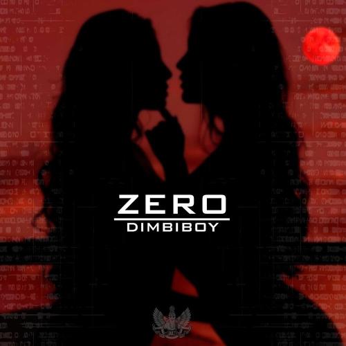 ZERO - DiMBiBoy