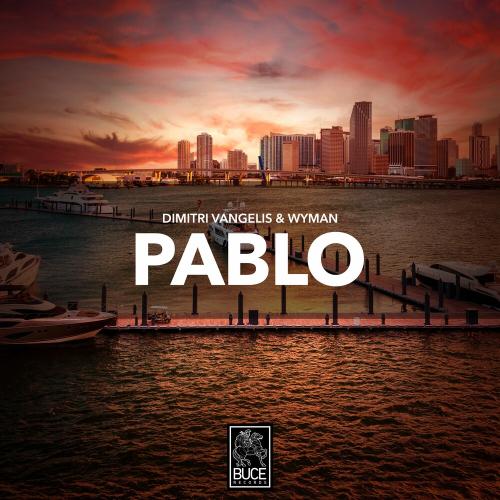Dimitri Vangelis & Wyman - Pablo