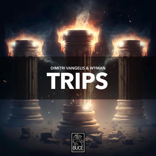 Dimitri Vangelis & Wyman - Trips