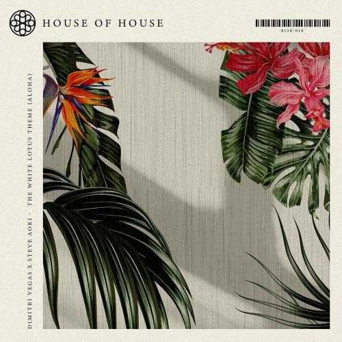 The White Lotus Theme (Aloha) - Dimitri Vegas faet. Steve Aoki