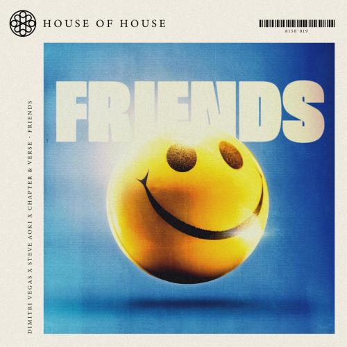 Dimitri Vegas feat. Steve Aoki & Chapter & Verse - Friends