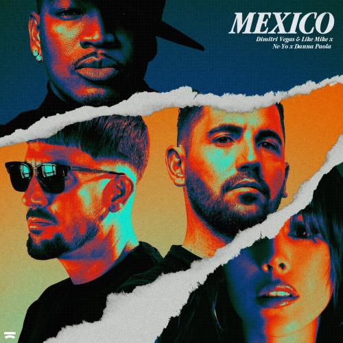 Dimitri Vegas & Like Mike feat. Ne-Yo & Danna Paola - Mexico