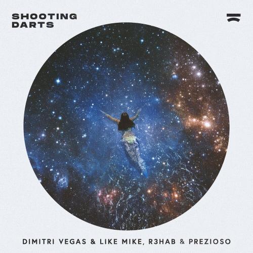 Shooting Darts - Dimitri Vegas & Like Mike feat. R3hab & Prezioso