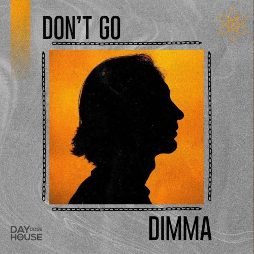 Dimma - Don't Go