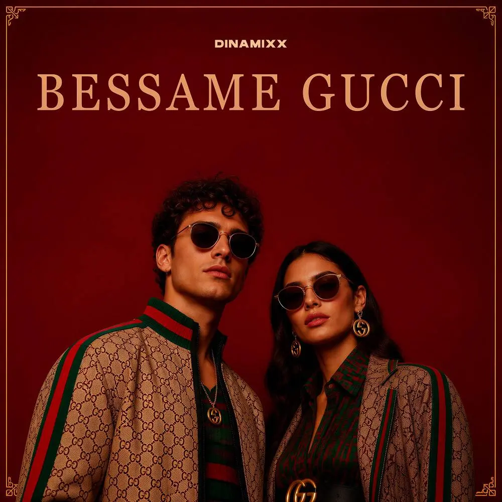 Bessame Gucci - Dinamixx