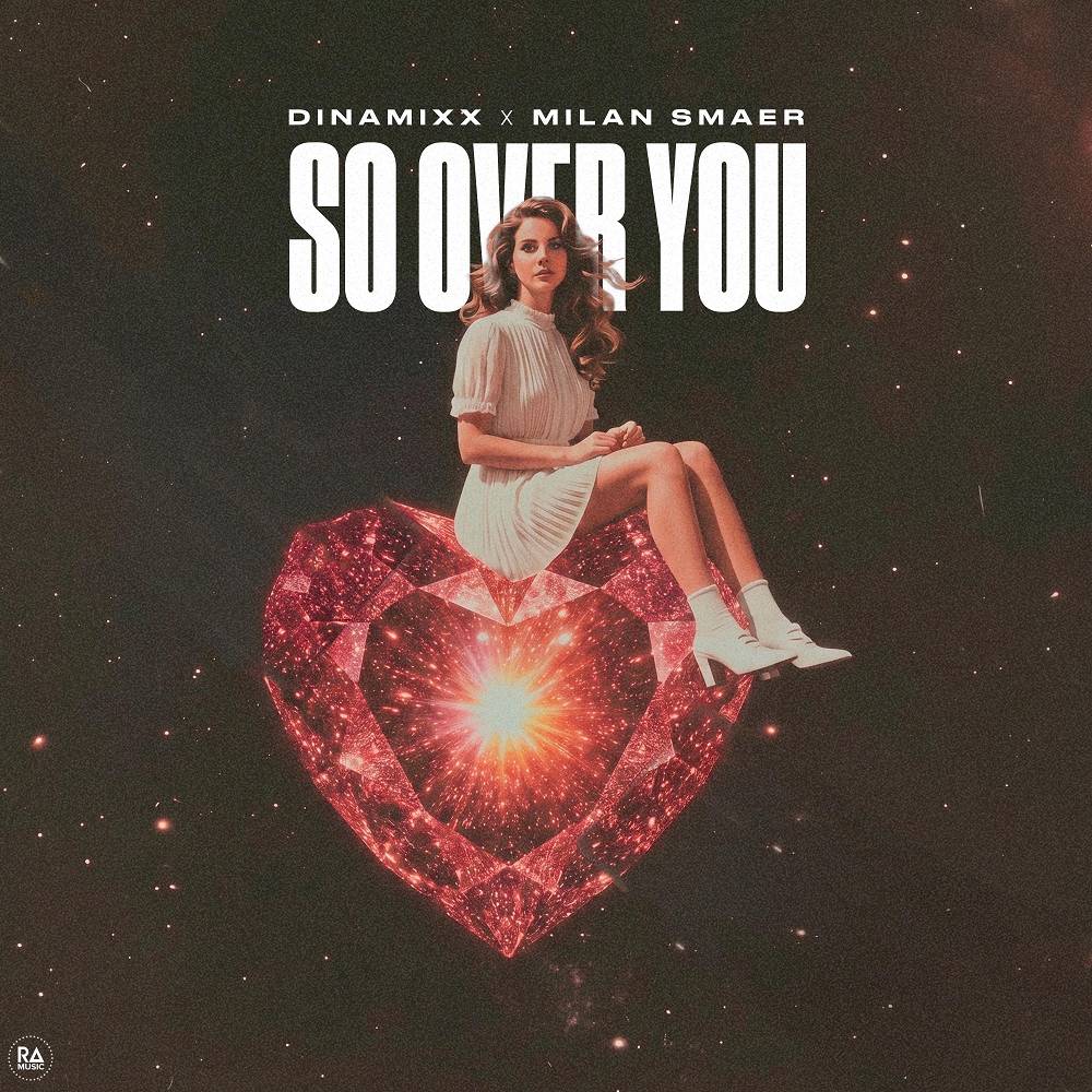 Dinamixx & Milan Smaer - So Over You