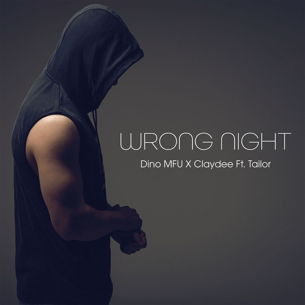 Dino MFU & Claydee feat. Tailor - Wrong Night (Extended Mix)