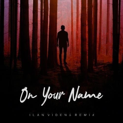 Dino MFU Ft. Slick Beats - On Your Name (Ilan Videns Remix)