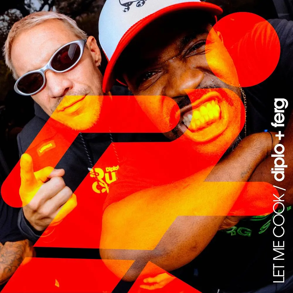 Let Me Cook - Diplo & A$AP Ferg
