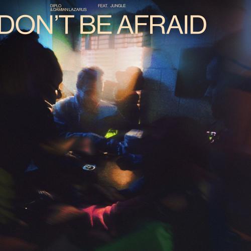 Diplo & Damian Lazarus feat. Jungle - Don t Be Afraid